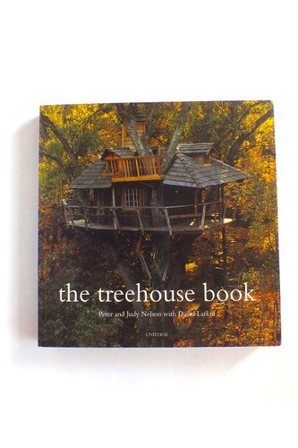 The Treehouse Book by Pete and Judy Nelson - SIGNED COPY!